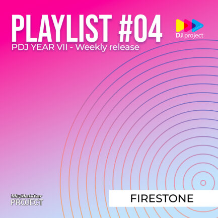 Playlist #04 - Firestone