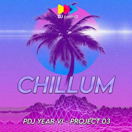 PDJ Project - Year VI - Project 03 - Chillum