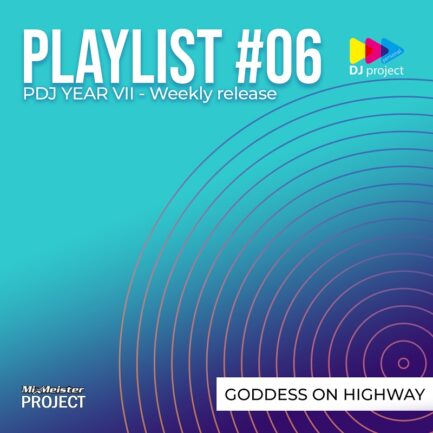 Playlist #06 - Goddess on a Highway