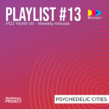 Playlist #13 - Psychedelic Cities