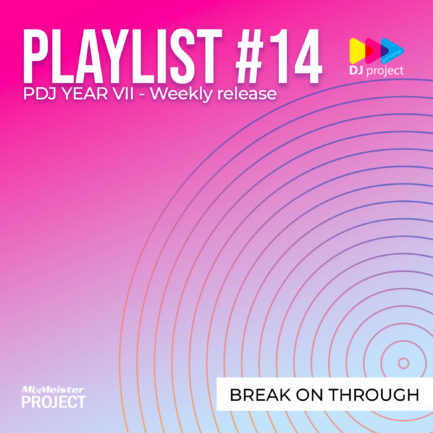 Playlist #14 - Break On Through