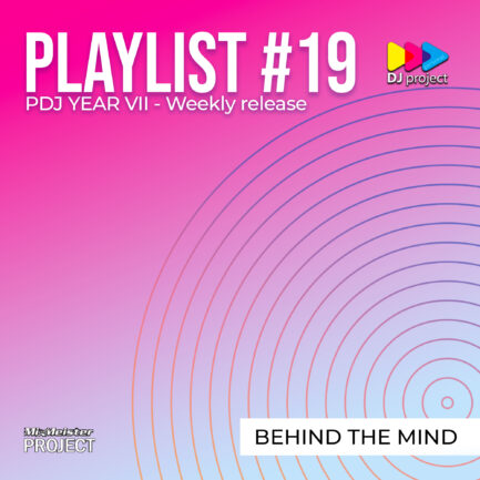 Playlist #19 - Behind The Mind