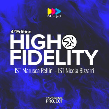 High Fidelity 2023 - IST Nicola Bizzarri & IST Marusca Rellini