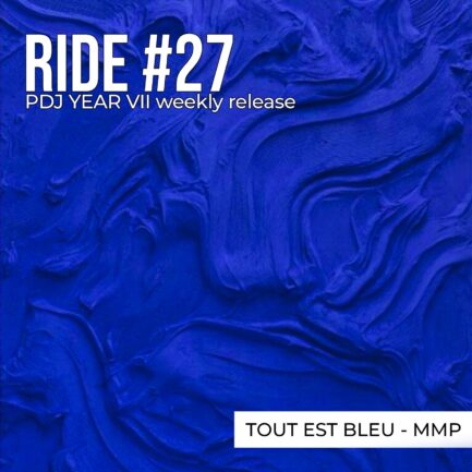 Project #27 - Tout Est Bleu