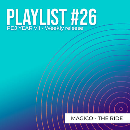 Playlist #26 - Magico - The Ride