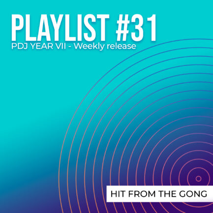 Playlist #31 - Hit From The Gong
