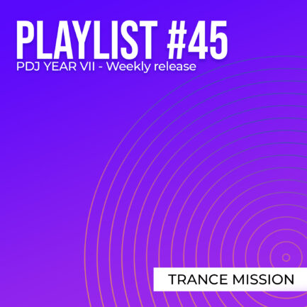 Playlist #45 - Trance Mission