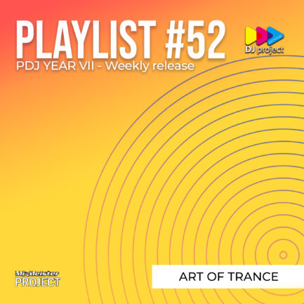 Playlist #52 - Art Of Trance