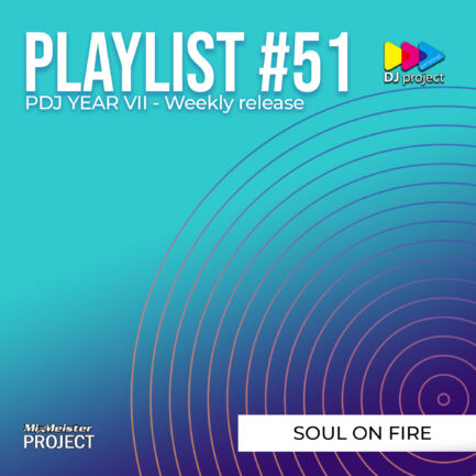 Playlist #51 - Soul On Fire
