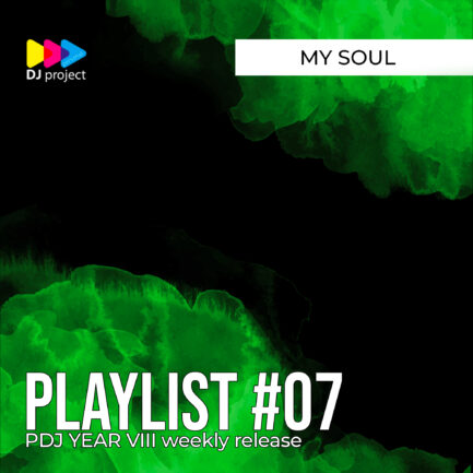 PDJ Year VIII - Playlist #07 - My Soul