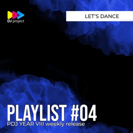 PDJ Year VIII - Playlist #04 - Let's Dance