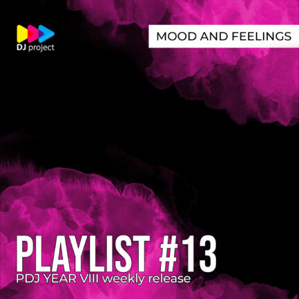 PDJ Year VIII - Playlist #13 - Mood and Feelings