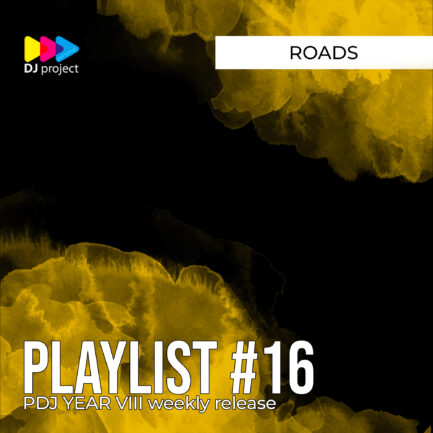PDJ Year VIII - Playlist #16 - Roads