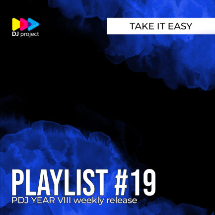 PDJ Year VIII - Playlist #19 - Take It Easy