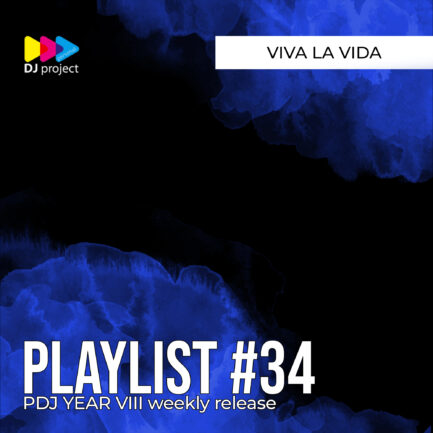 PDJ Project - Year VIII - Playlist #34 - Viva La Vida