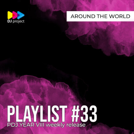 PDJ Project - Year VIII - Playlist #33 - All Around The World