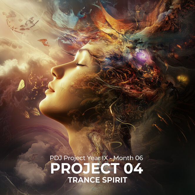 PDJ Project - Year IX - Month 06 - Project 04 - Trance Spirit